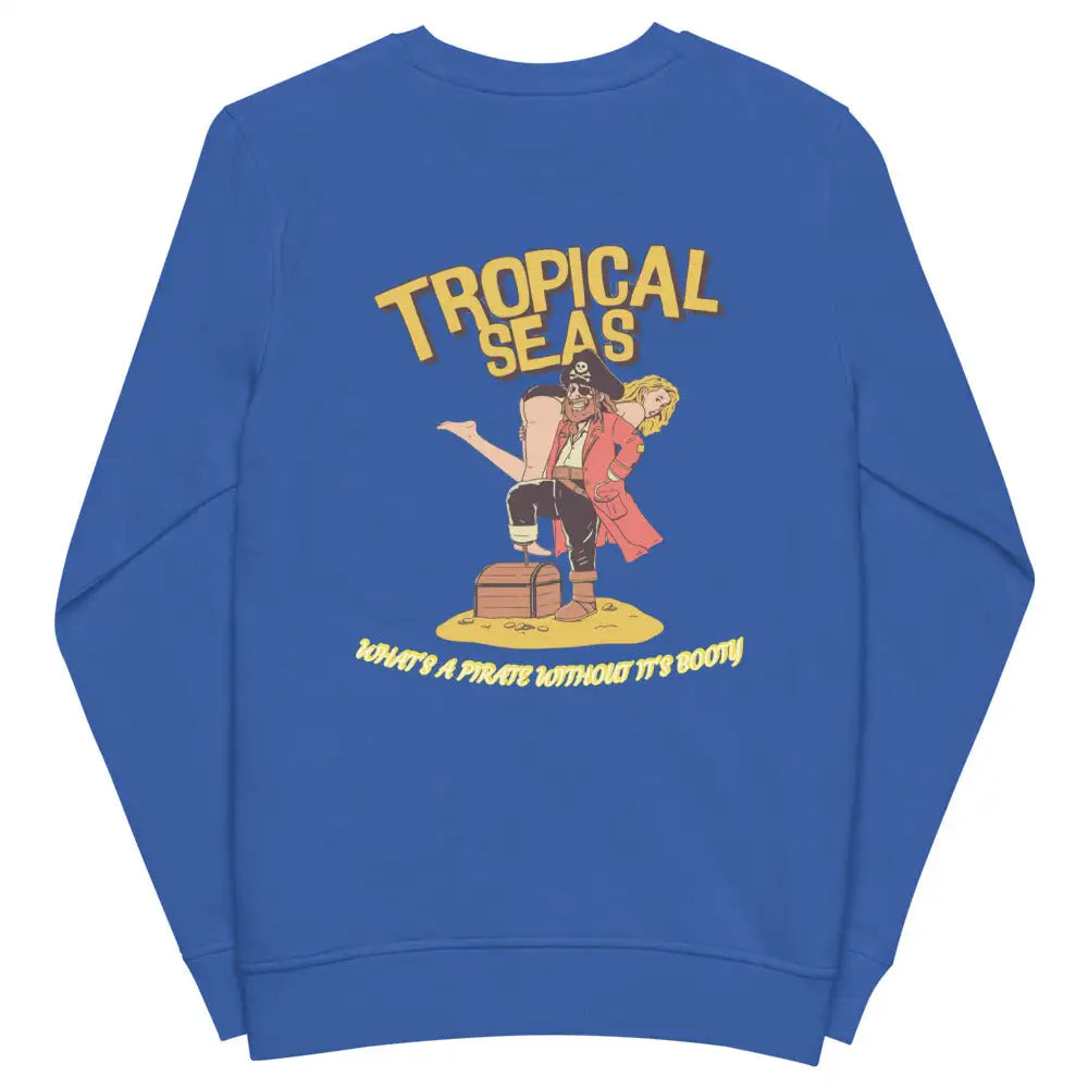 pirates booty organic sweatshirt by tropical seas clothing