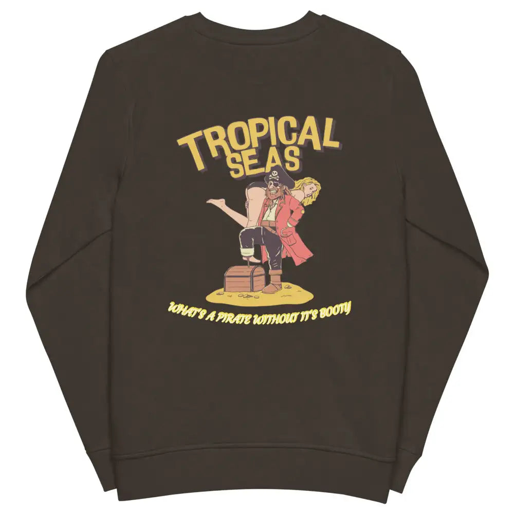 pirates booty organic sweatshirt by tropical seas clothing